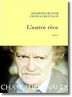 L'Autre rive - Georges-Olivier Chteaureynaud