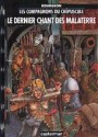 Le dernier chant des Malaterre - François Bourgeon - François Bourgeon
