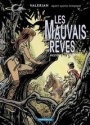 Les mauvais rêves - Jean-Claude Mezières - Pierre Christin