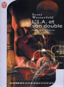 LI.A. et son double, par Scott Westerfeld