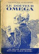 Le Docteur Omga.  (Aventures fantastiques de trois Franais dans la Plante Mars)