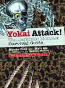 Yokai Attack!: The Japanese Monster Survival Guide