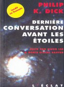 Dernire conversation avant les toiles