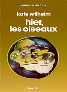 Hier, les oiseaux Hier, les oiseaux