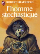 L'homme stochastique