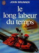 Le long labeur du temps