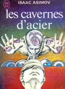 Les cavernes d'acier