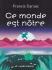 Ce monde est n�tre