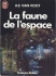 La faune de l'espace