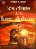 Les clans de la lune Alphane