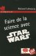 Faire de la science avec Starwars