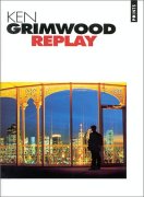 Replay, par Ken Grimwood