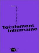 Totalement inhumaine