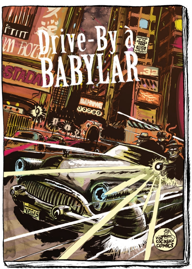 Drive by  Babylar par Vegas