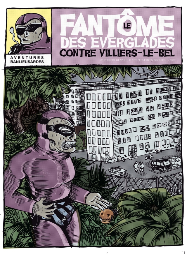 Le Fantme des Everglades contre Villiers-le-Bel par Terreur Graphique