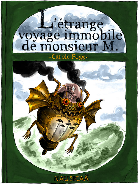 L'Etrange Voyage immobile de Monsieur M par Fabien Grolleau