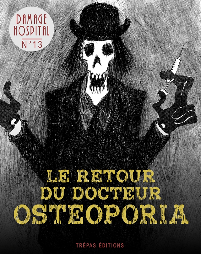 Le Retour du docteur Osteoporia par Pochep