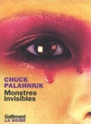 Monstres invisibles, par Chuck Palahniuk